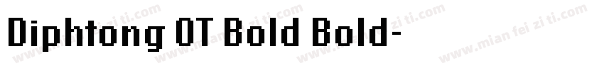 Diphtong OT Bold Bold字体转换